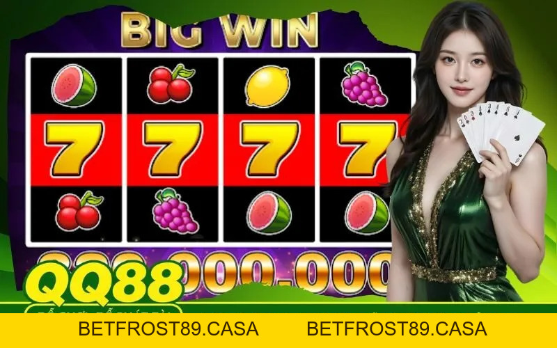 Game Nổ Hũ QQ88 Khung Giờ Dễ Nổ Hũ Nhất Trong Ngày - BETFROST89