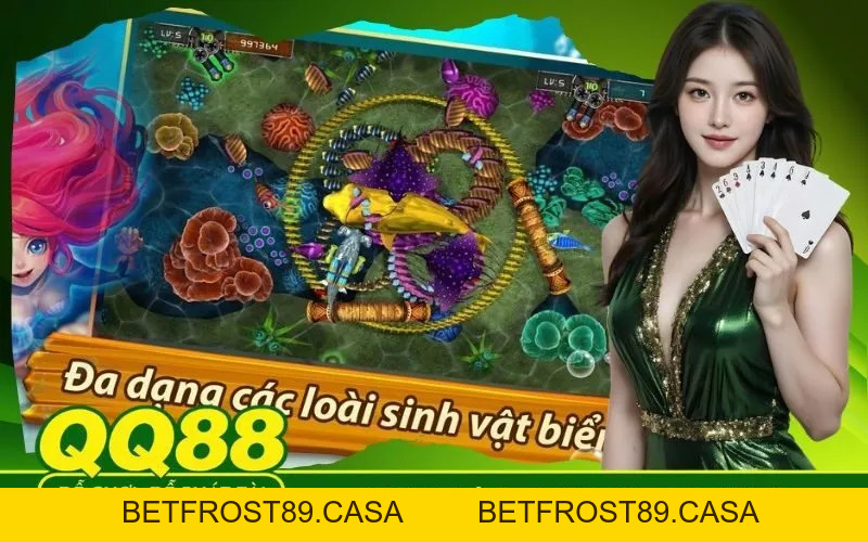 Bắn Cá Đổi Thưởng QQ88 Cách Đổi Thưởng Tiền Mặt Chi Tiết - BETFROST89