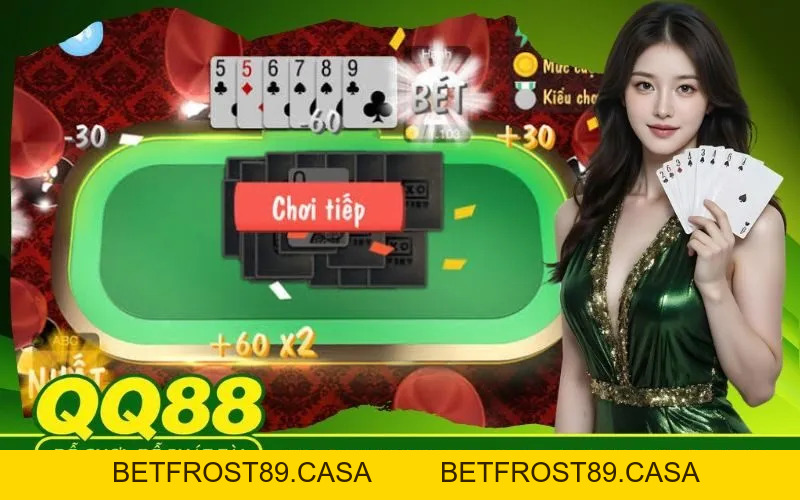 Game Bài QQ88 - betfrost89.casa - BETFROST89